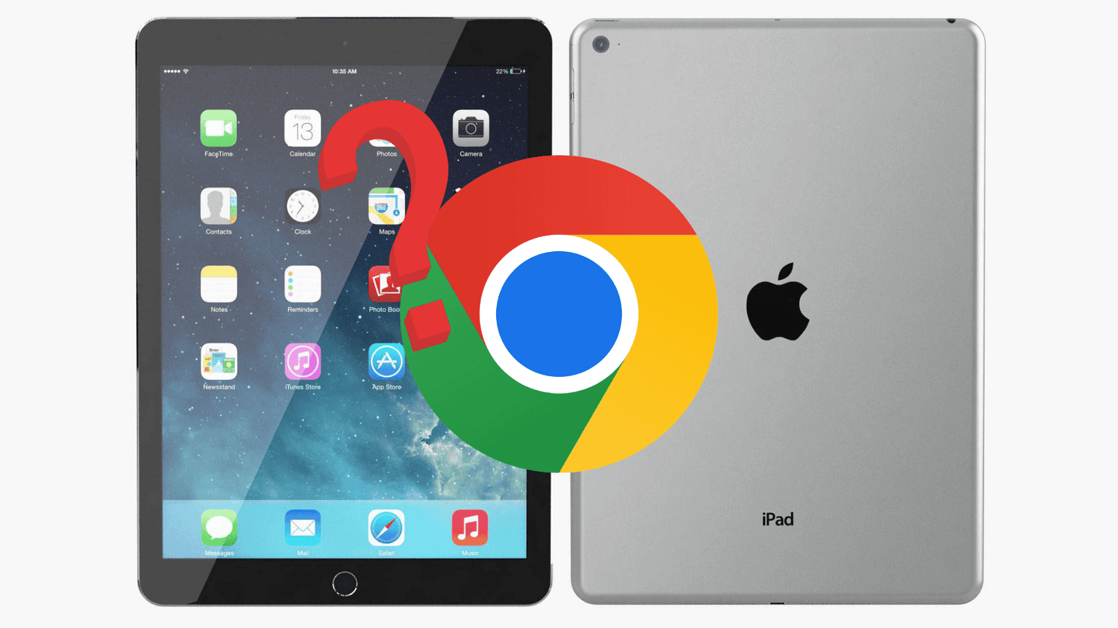 Google Chrome n’est pas compatible avec cet iPad